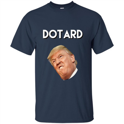 American President T-shirt Dotard T-Shirt Navy