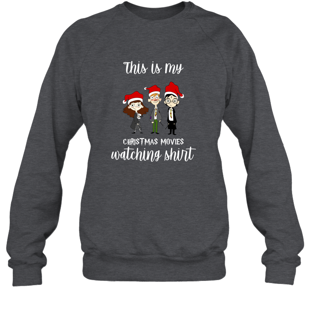This Is My Christmas Movies Watching Shirt Harry Potter Fan Sweatshirt Sweatshirt Dark Heather