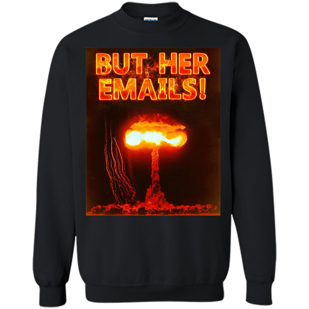 Funny American T-shirt But Her Emails Black