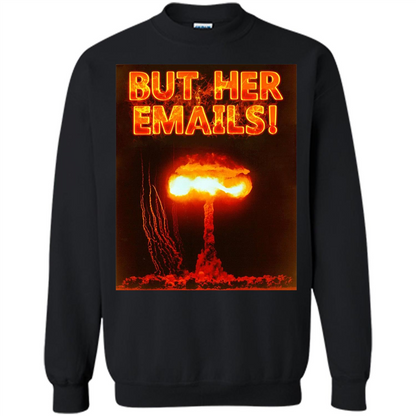 Funny American T-shirt But Her Emails Black