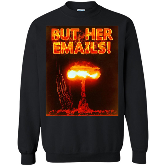 Funny American T-shirt But Her Emails Black