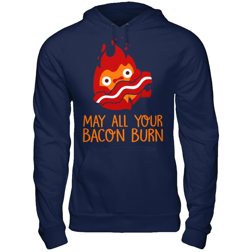May All Your Bacon Burn T-shirt Gildan - Pullover Hoodie Navy