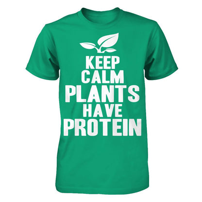 Keep Calm Plants Have Protein Gildan - Short Sleeve Tee Kelly Green