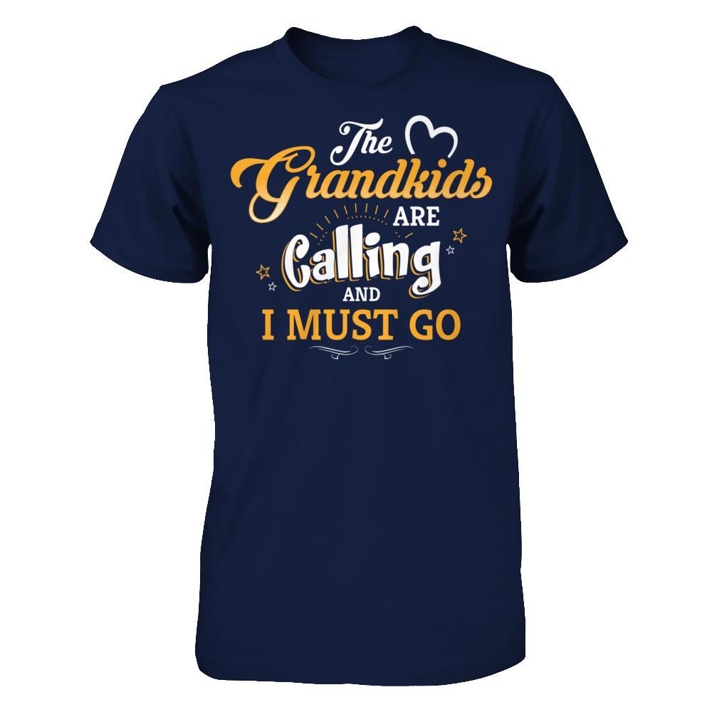 The Grandkids Are Calling And I Must Go T-shirt Gildan - Short Sleeve Tee Navy