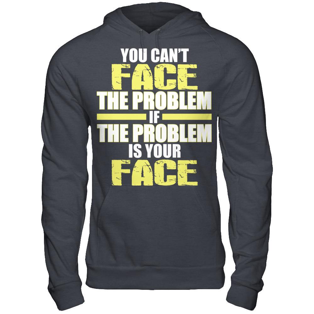 You Can't Face The Problem If The Problem Is Your Face Gildan - Pullover Hoodie Dark Heather