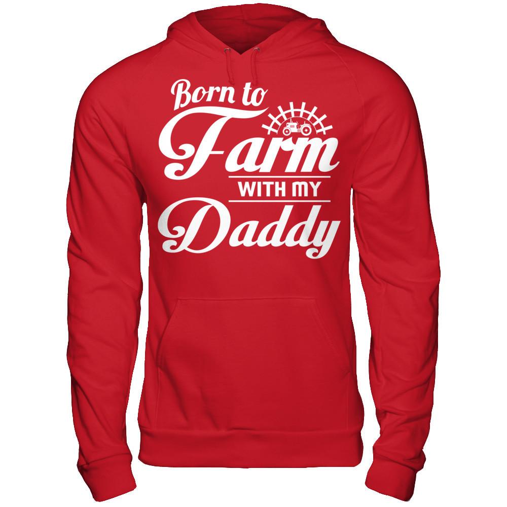 Born To Farm With My Daddy T-shirt Gildan - Pullover Hoodie Red
