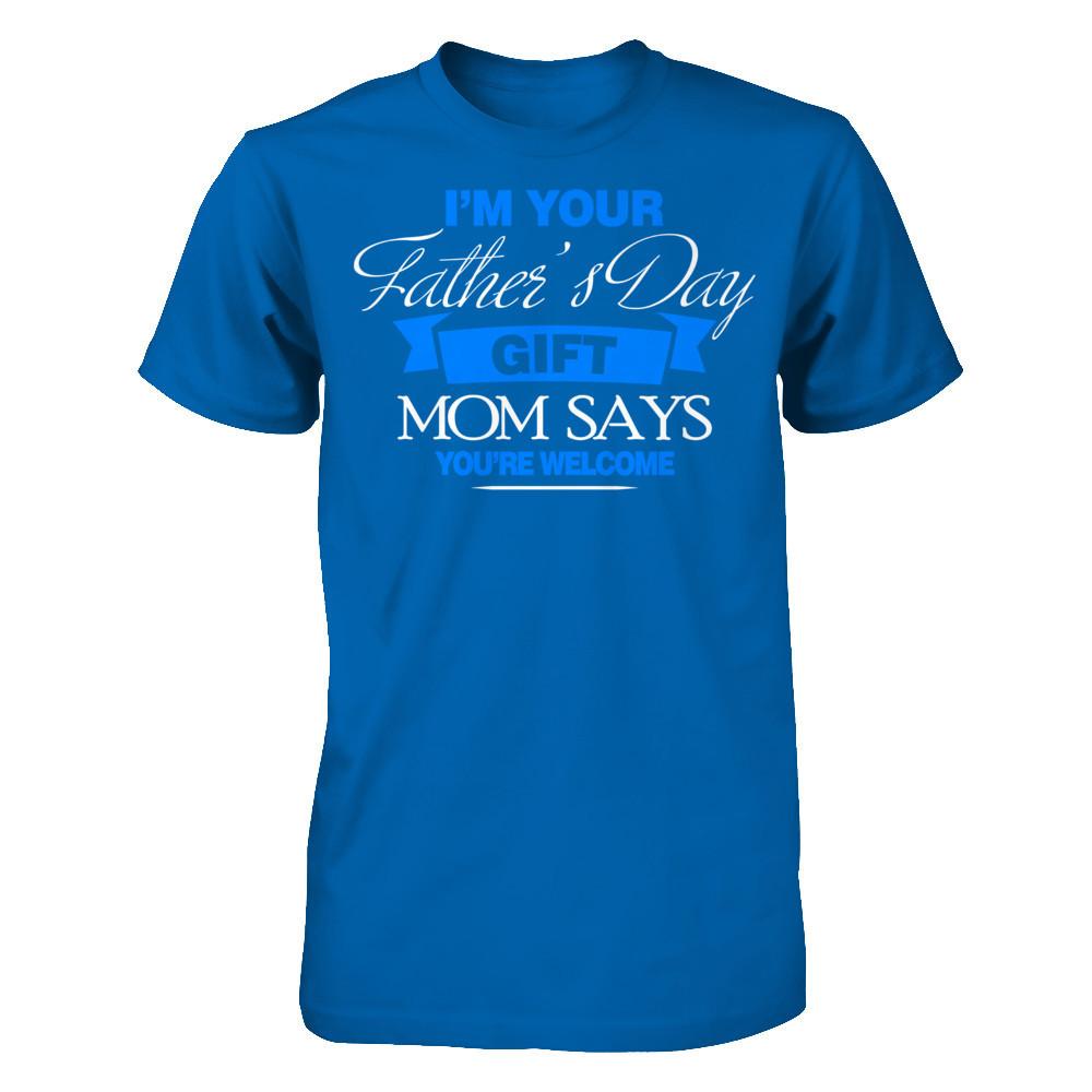 Fathers Day T-shirt I'm Your Father's Day Gift Gildan - Short Sleeve Tee Royal