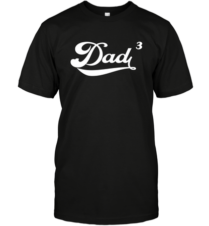 Dad 3 Cubed Dad To The Third Power Three Kids Shirt T-Shirt T-Shirt Black