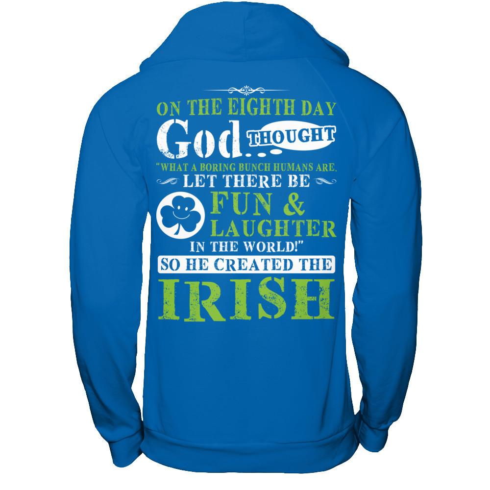 Let There Be Fun & Laughter In The World - So God Created The Irish Gildan - Pullover Hoodie Royal