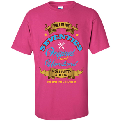 Built in 70s Original and Unrestored Most Parts Still In Working Order T-shirt Heliconia
