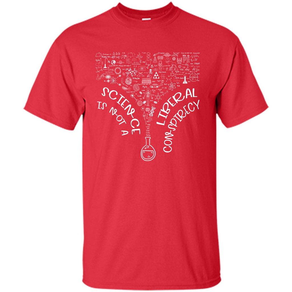 Science Lover T-shirt Science Is Not A Liberal Conspiracy Red