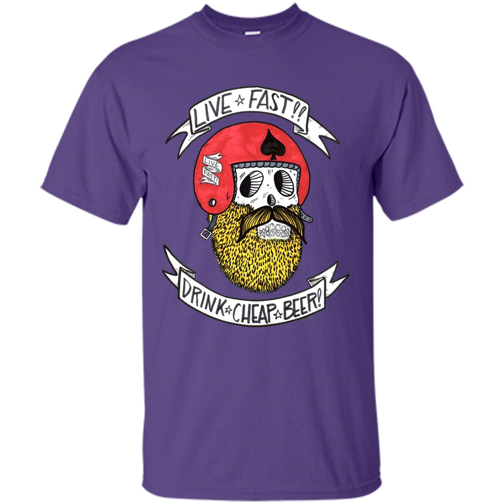 Live Fast Drink Cheap Beer T-Shirt Purple