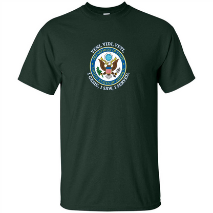 US State Department T-Shirt I Came I Saw I Served Forest Green