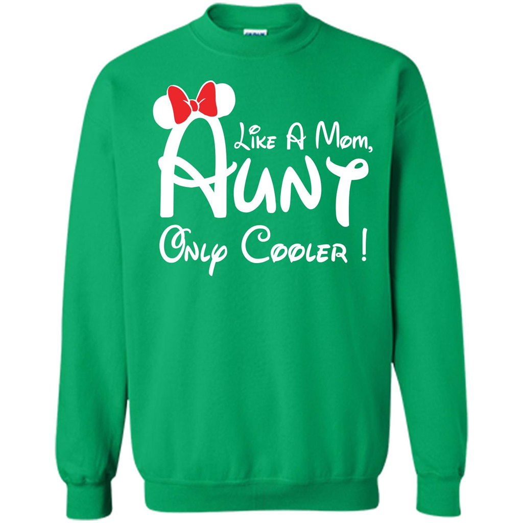 Aunt T-shirt Aunt Like A Mom Only Cooler T-shirt Irish Green