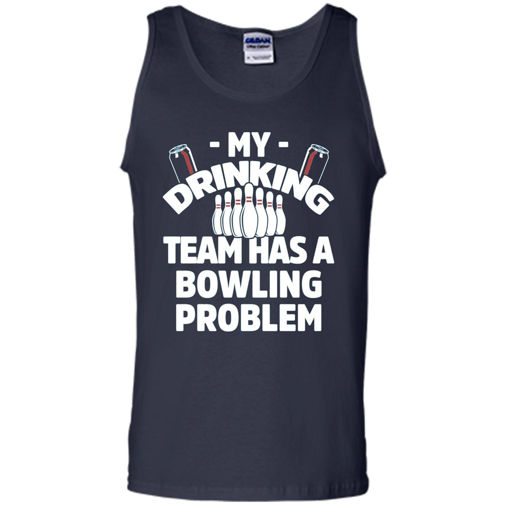 My Drinking Team Has A Bowling Problem T-shirt Navy