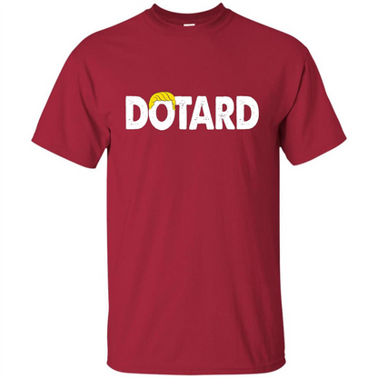 American President Dotard T-shirt Dotard Trump Hair T-shirt Cardinal