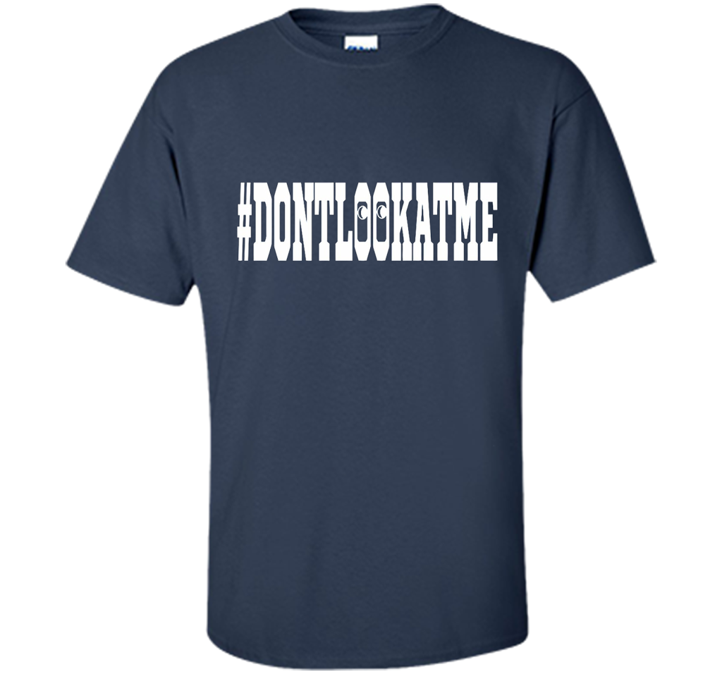 Don't Look At Me shirt shirt Navy