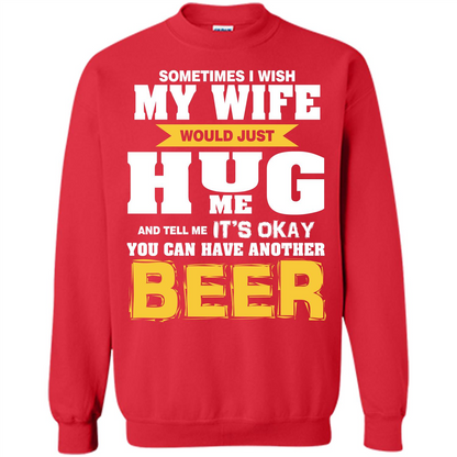 Beer Lover T-shirt You Can Have Another Beer T-shirt Red