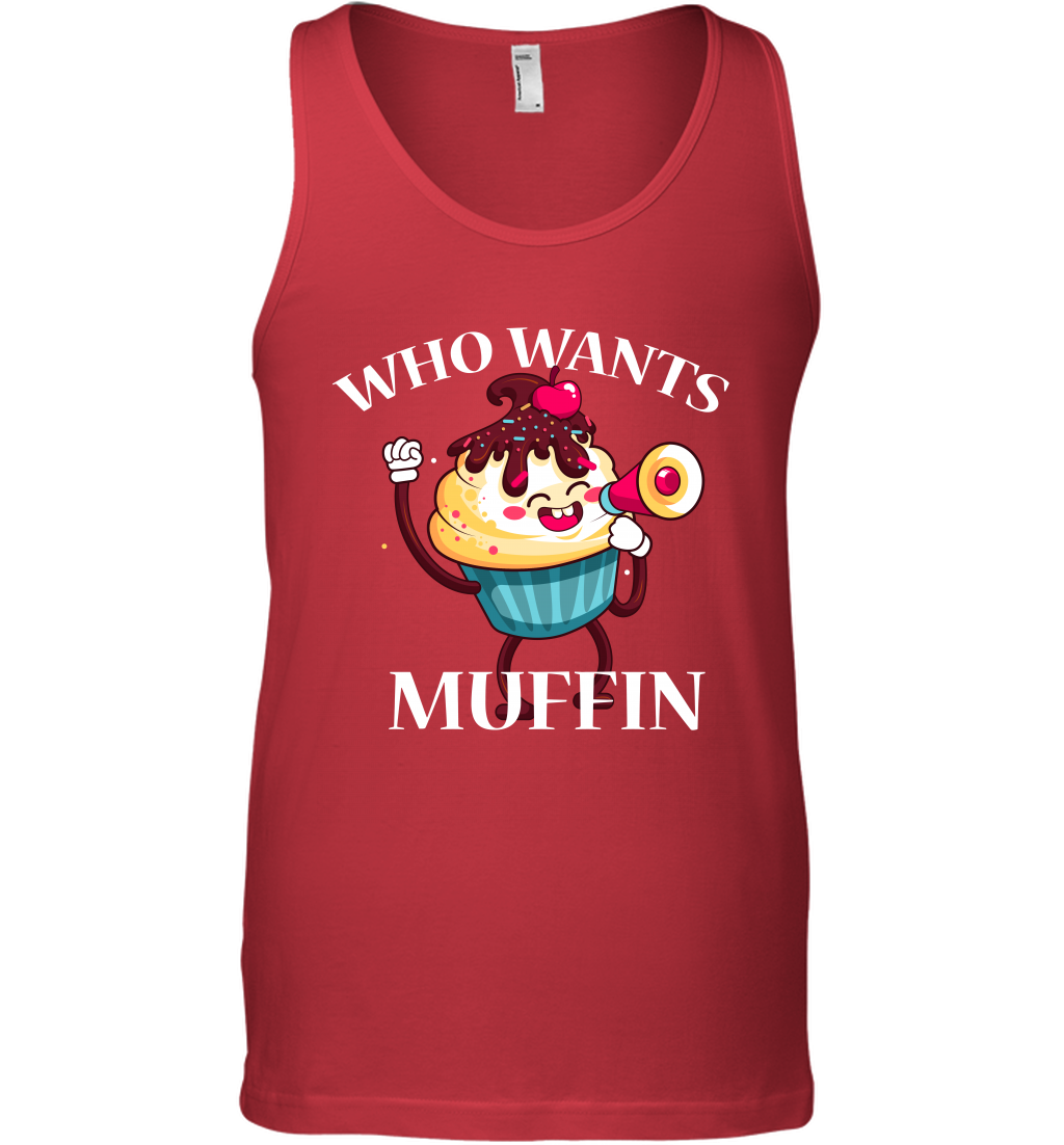 Who Wants Muffin Shirt Tank Top Tank Top Red