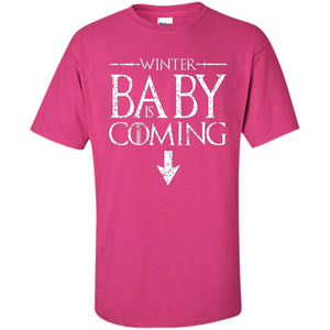 Funny Humor Maternity T-shirt  Winter Baby is Coming