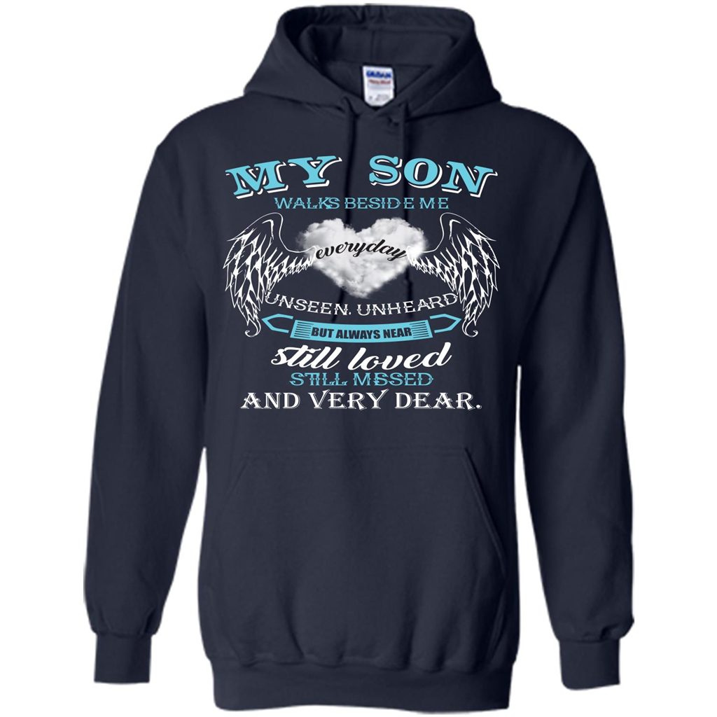 Parent T-shirt My Son Walks Beside Me Everyday Unseen Unheard T-shirt Navy