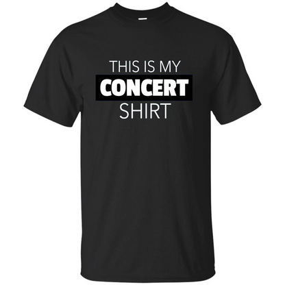 This is My Concert T-shirt Funny Music Festival T-shirt Black