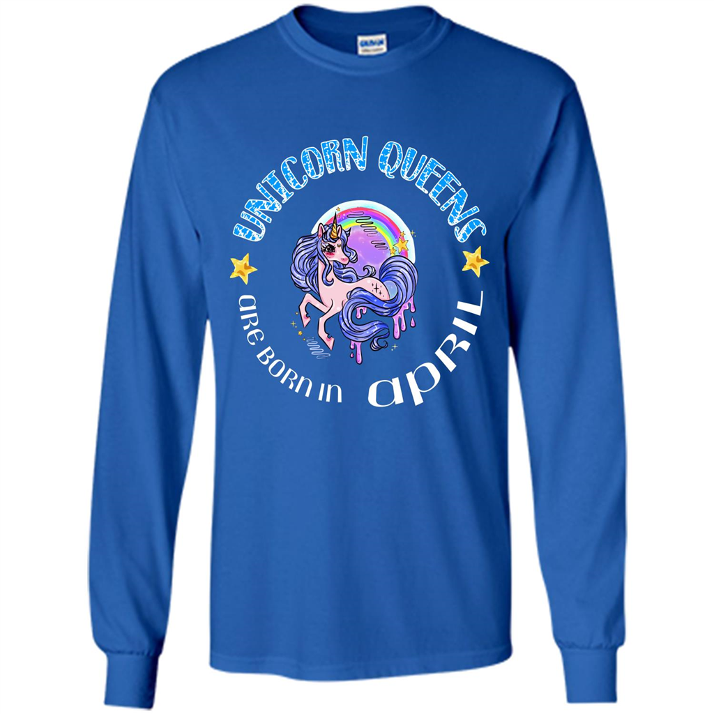 April Unicorn T-shirt Unicorn Queens Are Born April Royal