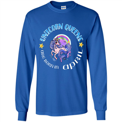 April Unicorn T-shirt Unicorn Queens Are Born April Royal
