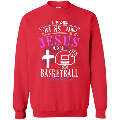 Basketball T-shirt This Girl Runs On Jesus And Basketball T-shirt Red