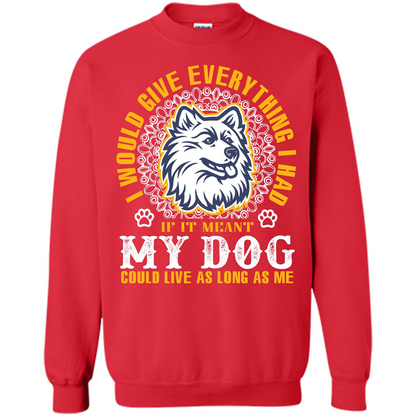 Dog T-shirt My Dog Could Live As Long As Me T-shirt Red