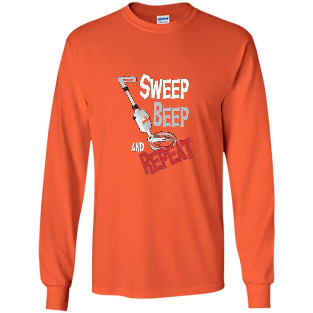 Metal Detector Gold Detecting Sweep Beep Repeat Funny T-shirt