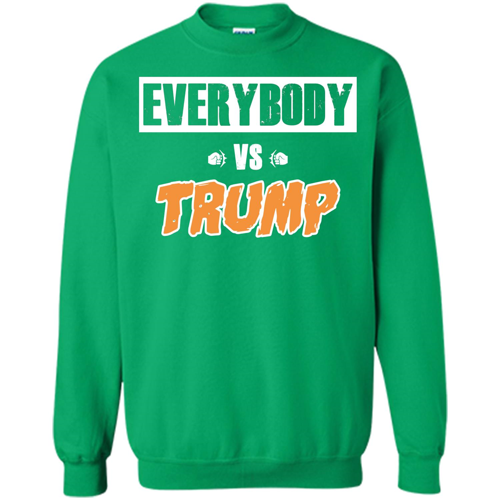 Funny President T-shirt Everybody Vs Trump Irish Green