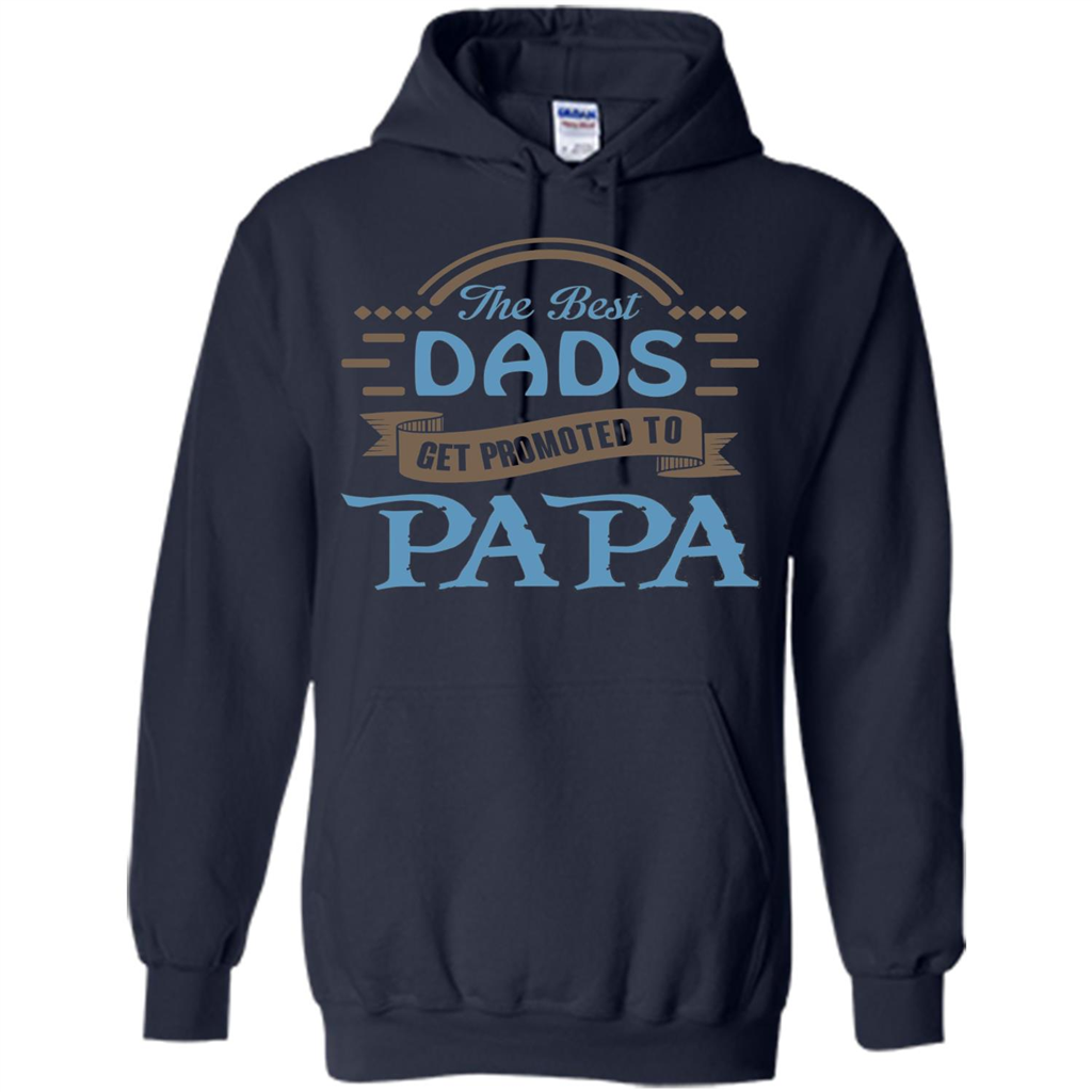 Fathers Day T-shirt The Best Dads Get Promoted To Papa Navy