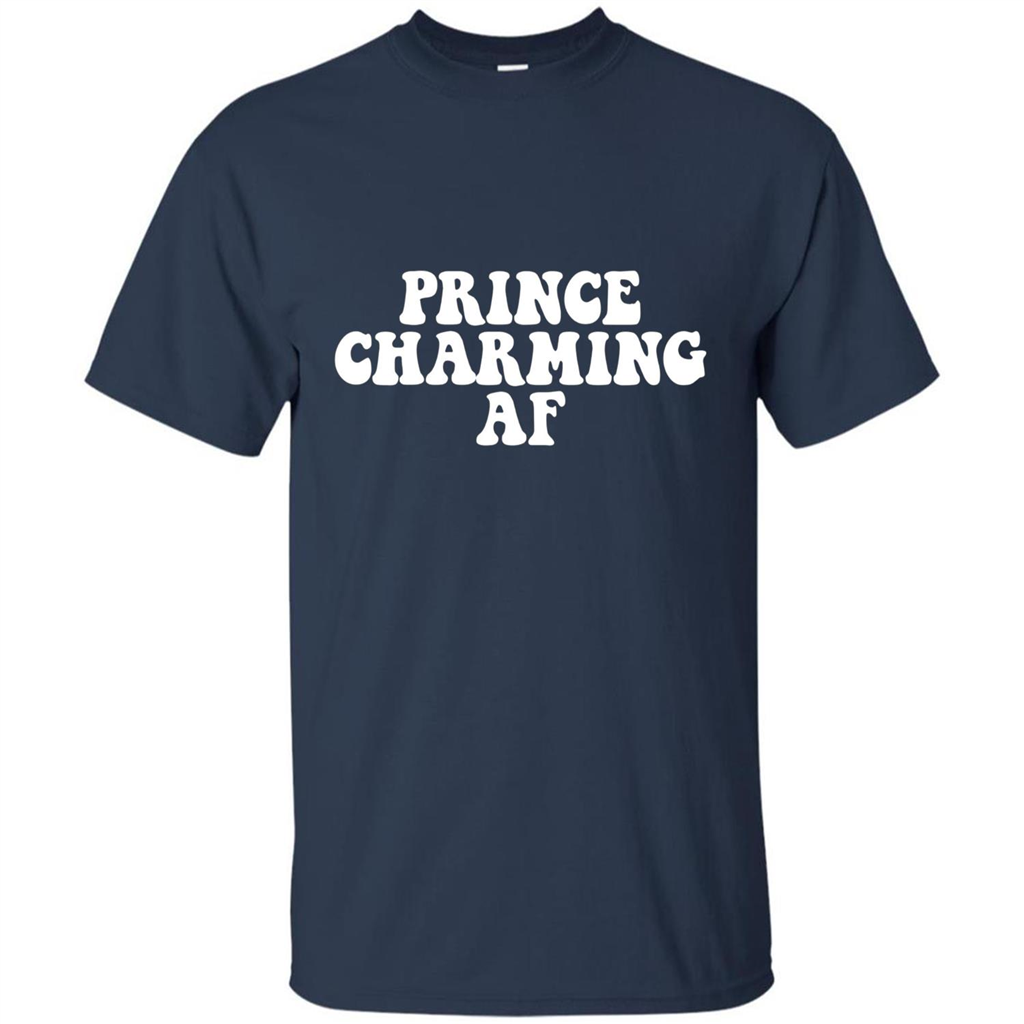 Prince Charming AF T-shirt Fairy Tale Hero Charmer Pun T-shirt Navy
