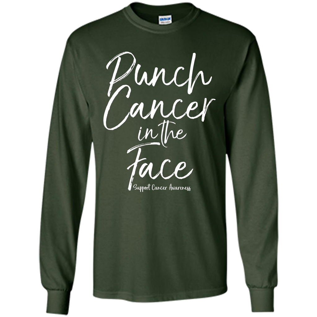 Punch Cancer in the Face Support Cancer Awareness T-shirt Forest Green