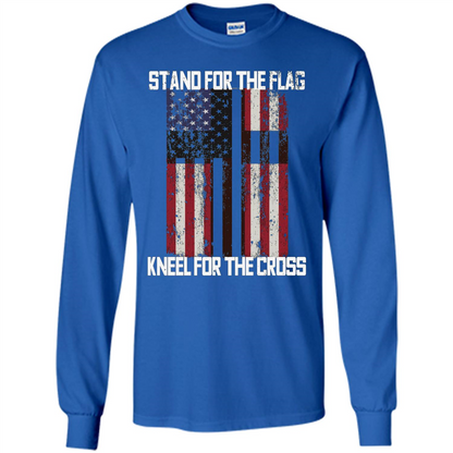 American T-shirt Stand For The Flag Kneel For The Cross Royal