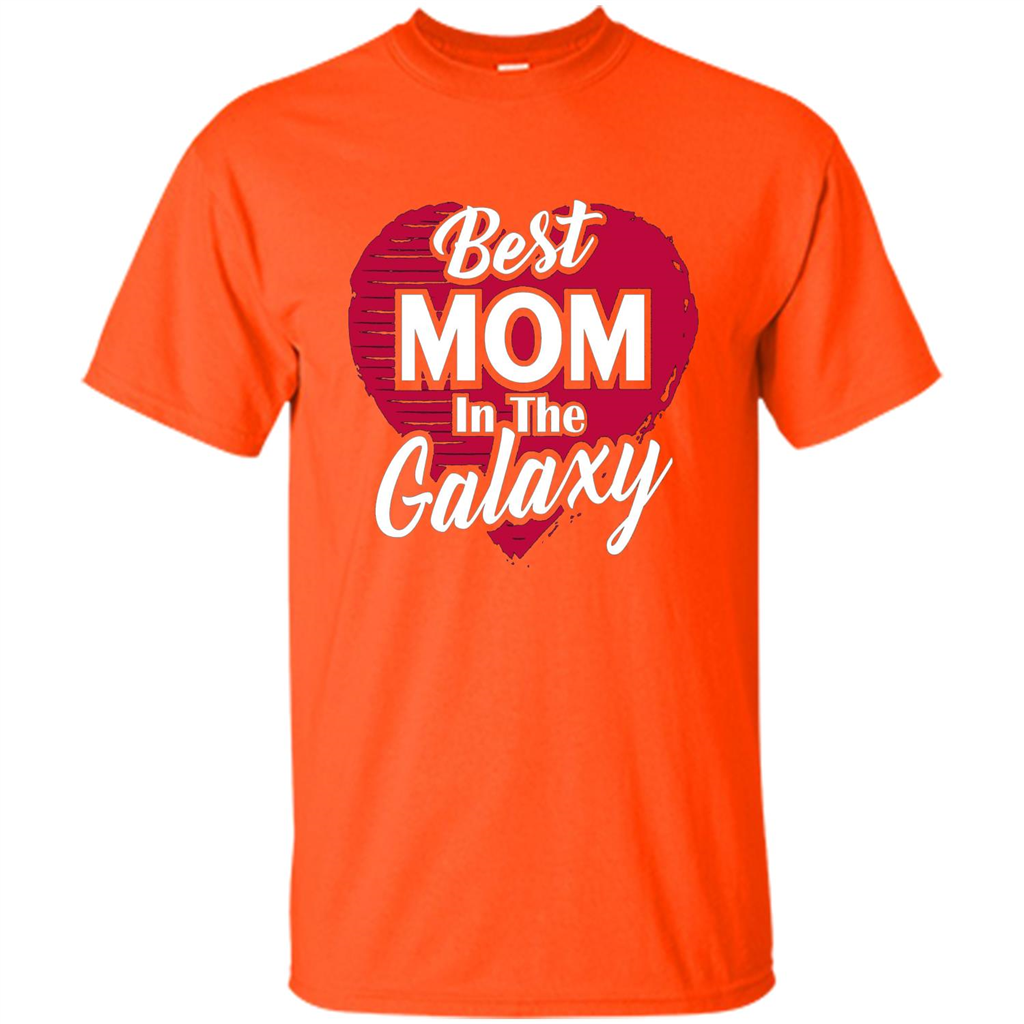 Mothers Day T-shirt Best Mom In The Galaxy Orange