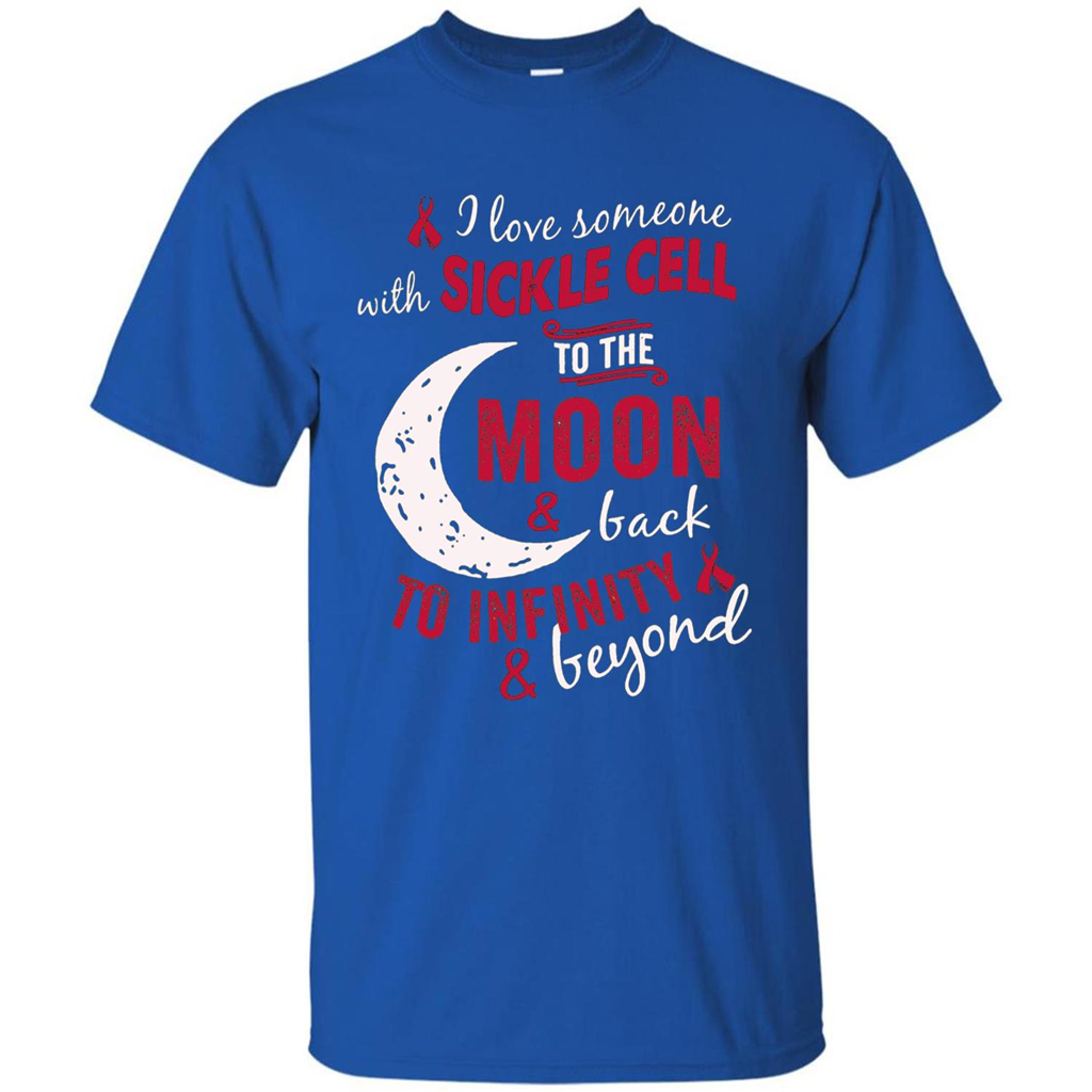 I Love Someone With Sickle Cell To The Moon And Back T-shirt Royal