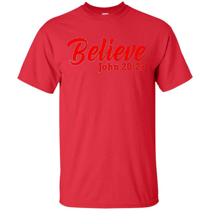 Bible Church Ministry Believe John 20:27 T-shirt Red