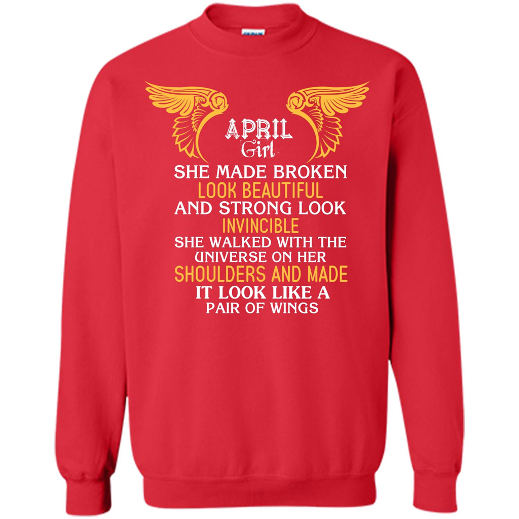 April Girl She Made Broken Look Beautiful T-shirt