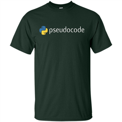 Funny Python Programming Pseudocode T-shirt Forest Green