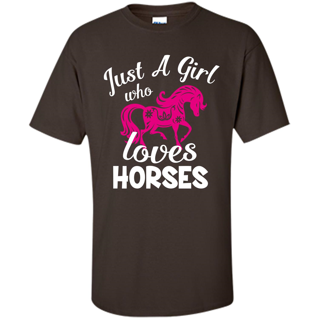 Horse Lover T-shirt Just A Girl Who Loves Horses Dark Chocolate