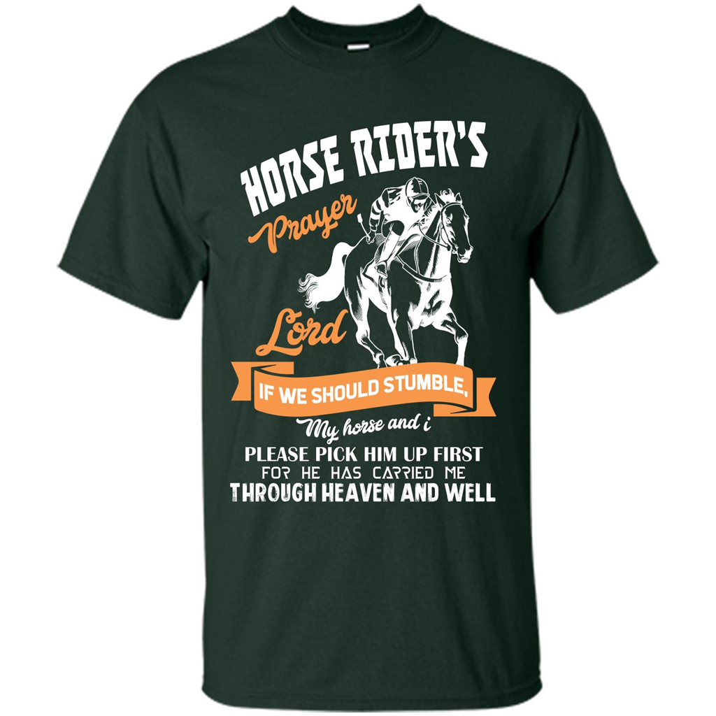 Horse Lovers T-shirt Horse Rider‰۪s Prayer Lord If We Should Stumble Forest Green