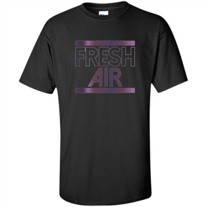 Fresh Air T-shirt