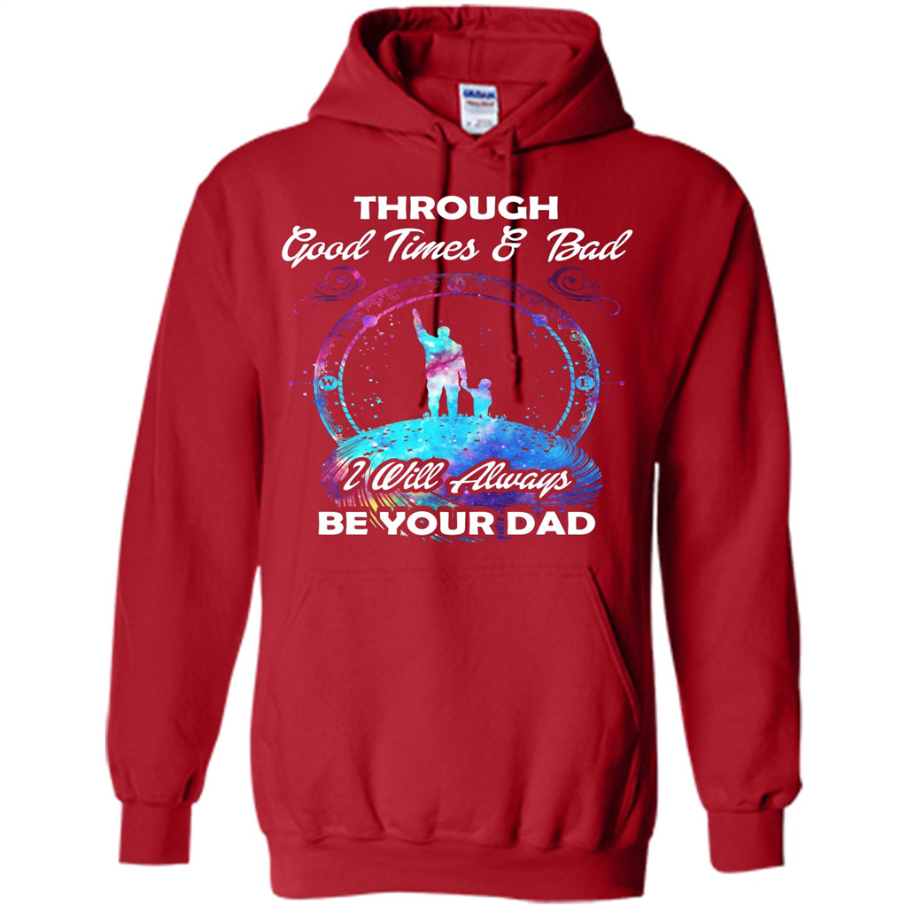 Fathers Day T-shirt I Will Always Be Your Dad. Red