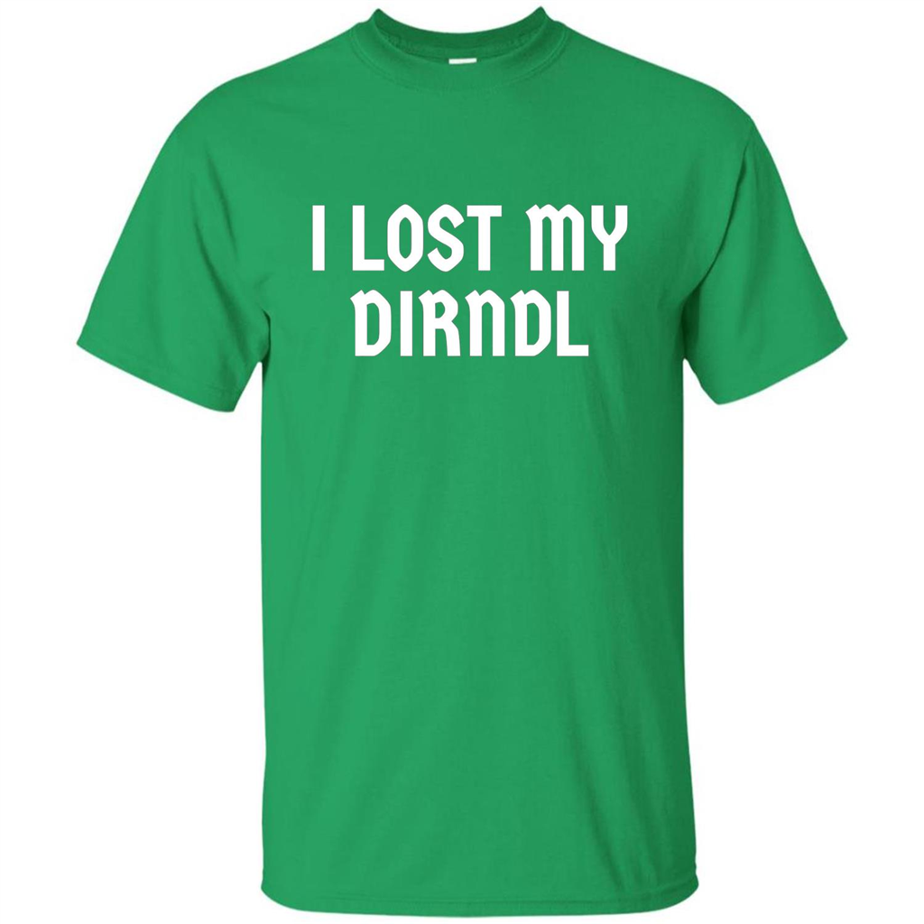 I Lost My Dirndl Oktoberfest Beer Party T-Shirt Irish Green