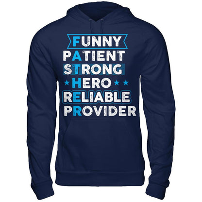 FATHER Funny pAtient sTrong Hero rEliable pRovider T-shirt Gildan - Pullover Hoodie Navy