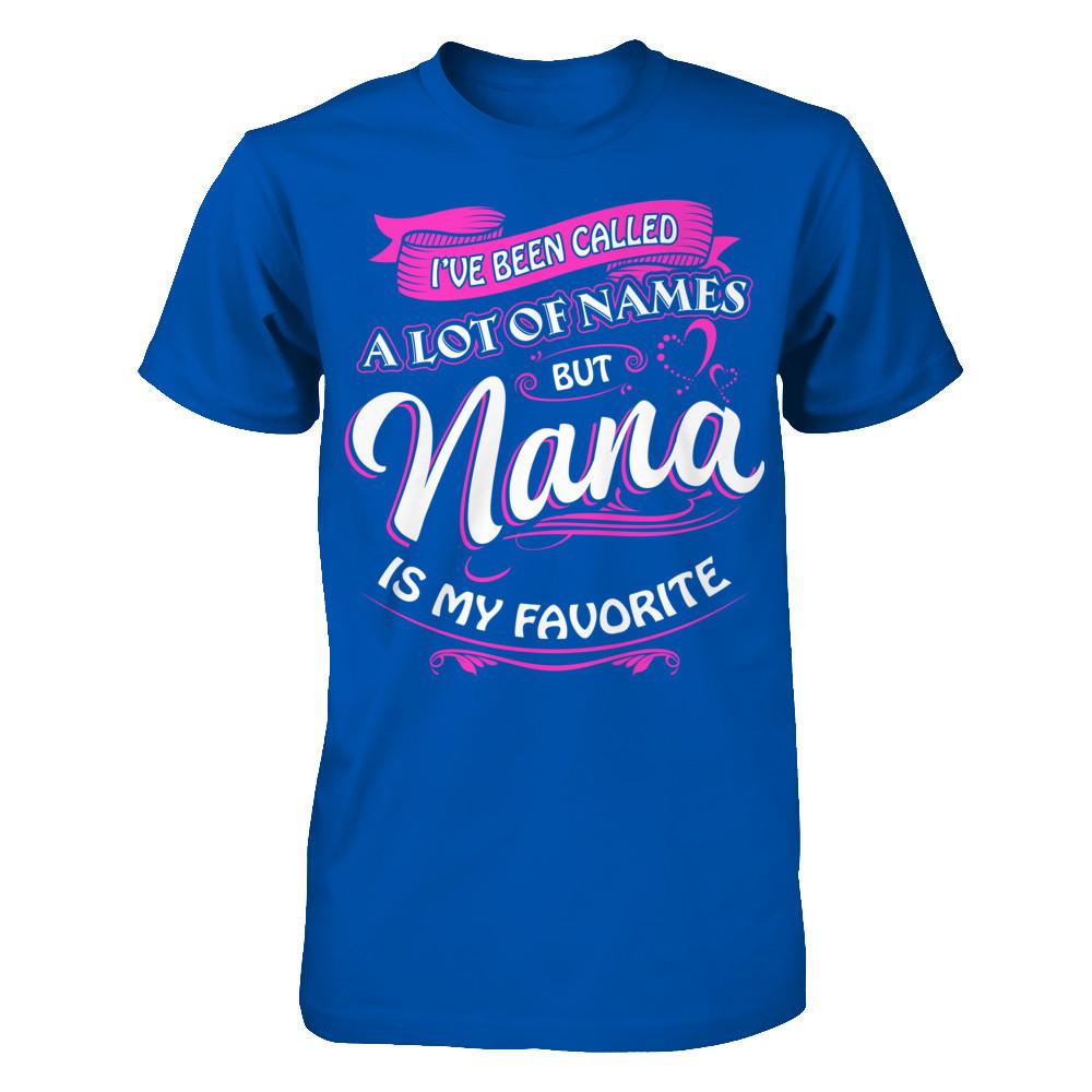 Nana Is My Favorite Name T-shirt Next Level - Unisex Fitted Tee Royal