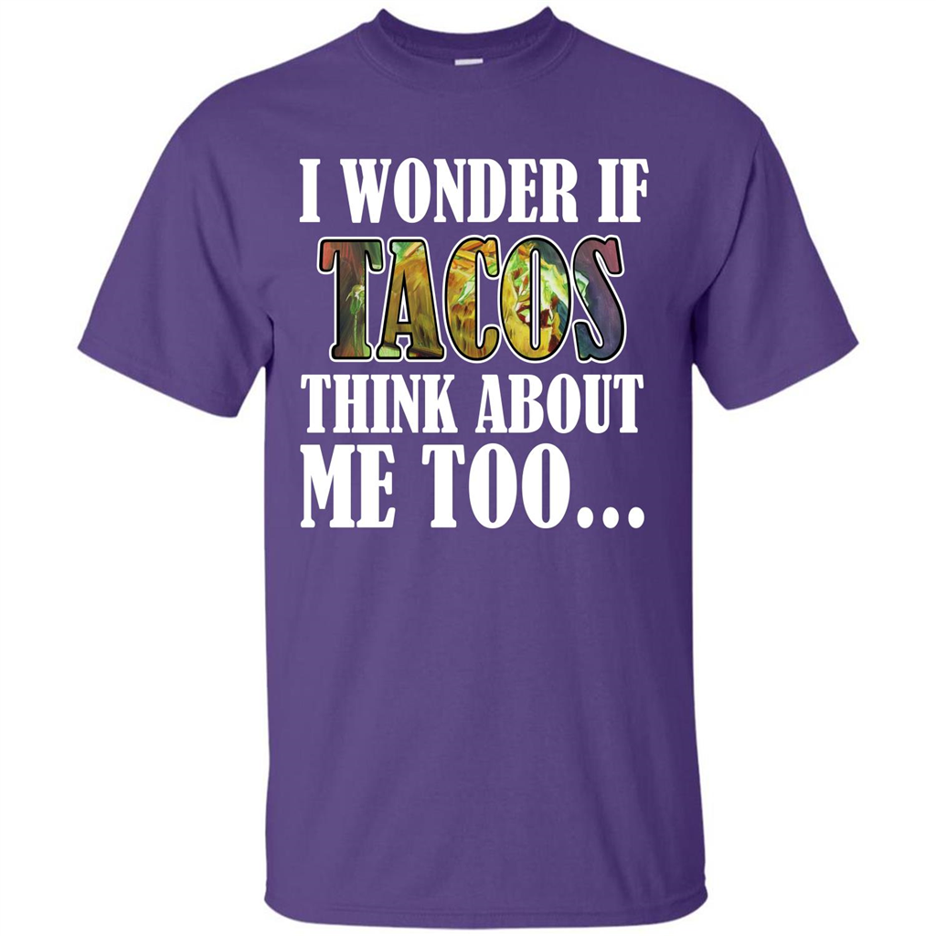 Taco T-shirt I Wonder If Tacos Think About Me Too T-shirt Purple