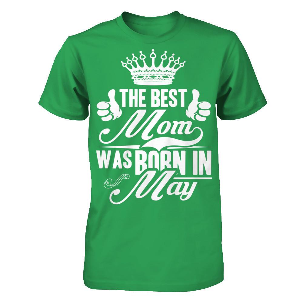 The Best Mom Was Born In May Next Level - Unisex Fitted Tee Kelly Green